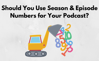 Should I Use Podcast Episode Numbers?